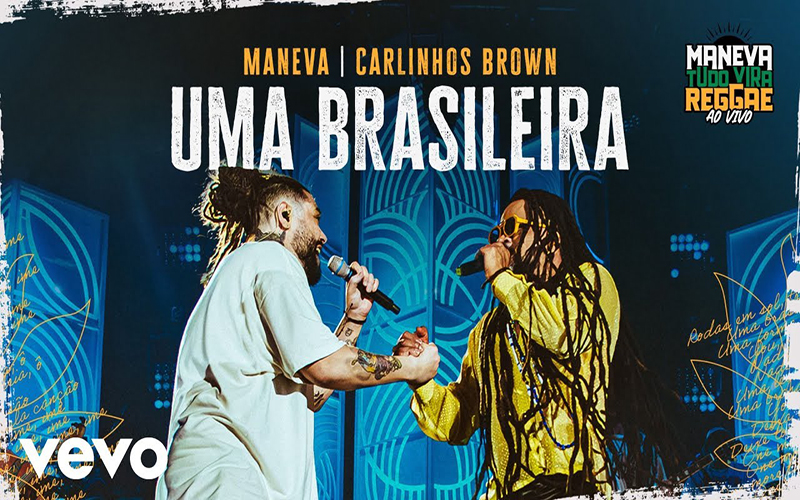 Maneva divulga música com Carlinhos Brown: “Uma Brasileira”