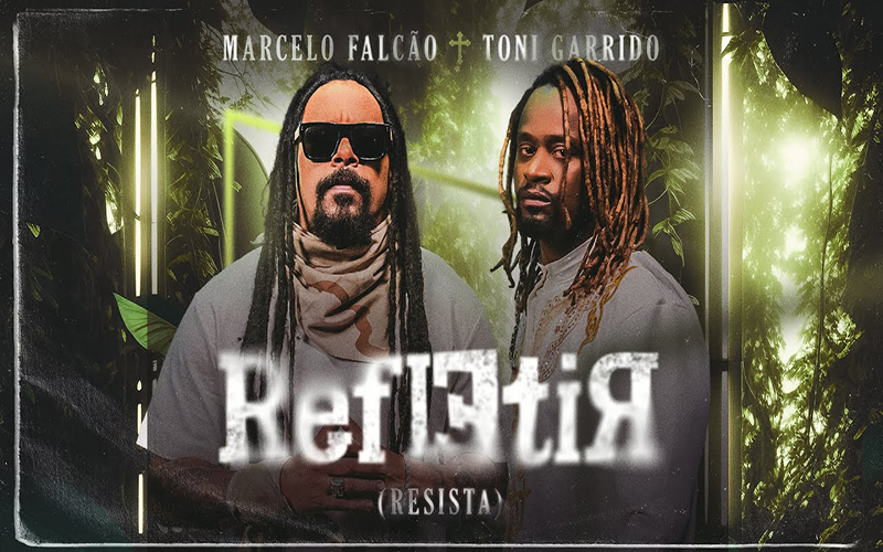 Marcelo Falcão se une a Toni Garrido na inédita ‘Refletir (Resista)’