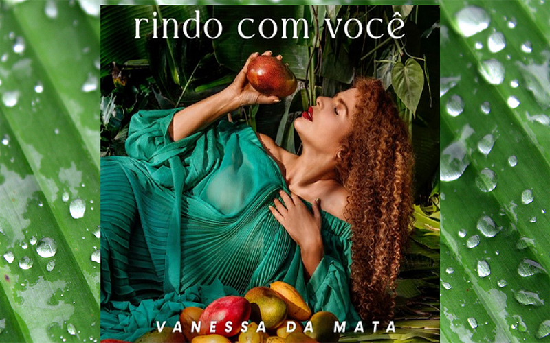 Vanessa da Mata anuncia novo single ‘Rindo Com Você’