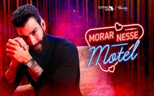 “Morar Nesse Motel” é a nova música de Gusttavo Lima